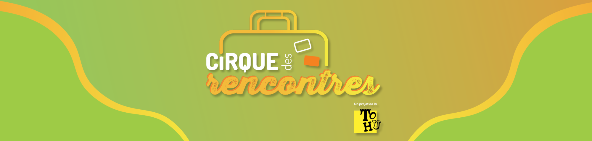 TH23 2560x610 Banniere Cirque Rencontres web v1